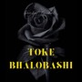 Toke Bhalobashi