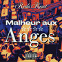 Malheur aux Anges (Explicit)