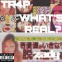 tr4p // what's real? (Explicit)