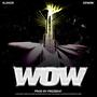 WOW (Explicit)