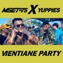 Vientiane Party (Explicit)