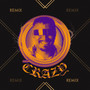 Crazy (Remix)