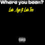 Where you been? (feat. SFM Luh Tee) [Explicit]