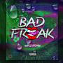 Bad Freak (Explicit)