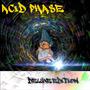 Acid Phase (Deluxe Edition) [Explicit]