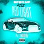 Red Light (Sped Up) [Explicit]