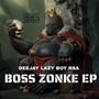 Boss Zonke EP