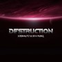 Destruction