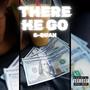 There He Go (Explicit)