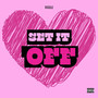 Set It Off (Explicit)