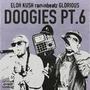 Doogies Pt. 6 (feat. raminbeatz & Glorious)