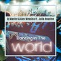 Dancing In The World