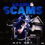 Grams & Scams (Explicit)