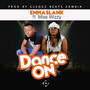 Dance On