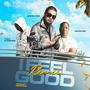 I Feel Good (feat. Tony sunshine & Jadakiss) [Remix] [Explicit]