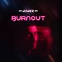 BURNOUT (Explicit)