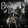 The Break Of Don (Explicit)