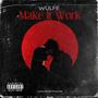 Make It Work (Explicit)