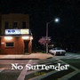No Surrender (Explicit)