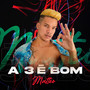 A 3 É Bom (Explicit)