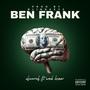 Ben Frank (feat. Wock Lesnar) [Explicit]