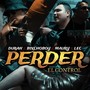 Perder el Control (feat. Duran, Bixchoboy & Lec)