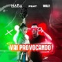 Vai Provocando (feat. Willy)