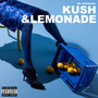 Kush & Lemonade (Explicit)