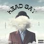 Head Say (Explicit)