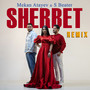 Sherbet (Remix)