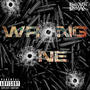 Wrong One (Explicit)