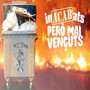 InACABats, Però Mai Vençuts! (Explicit)