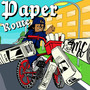 Paper Route (Explicit)