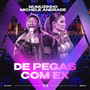 De Pegas Com Ex (Ao Vivo)