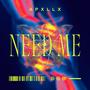 Need Me (feat. Swishhh) [Explicit]