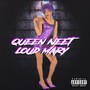 Loud Mary (Explicit)