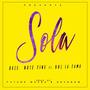 Sola (feat. BGS La Fama)