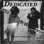 Dedicated (feat. 2PaidClumsy) [Explicit]