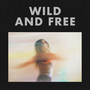 Wild and Free