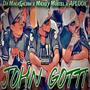 John Gotti (feat. Mickey Mostel) [Explicit]