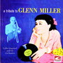 A Tribute To Glenn Miller