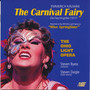 Kalman, E.: Carnival Fairy (The) [Operetta] [Byess]