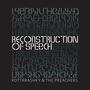 Reconstruction of Speech