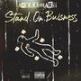 Stand On Business (Explicit)