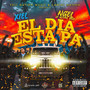 El Dia Esta Pa (Explicit)