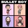 Bullet Boy