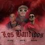 Los Bandidos (feat. El Luisi & N2Cutta) [Explicit]