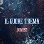 Il cuore trema