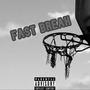 Fast Break (Explicit)