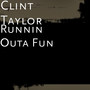 Runnin Outa Fun